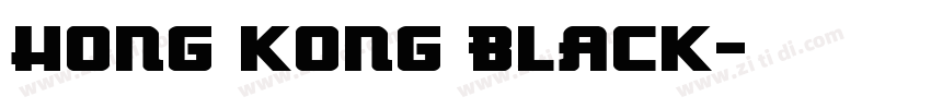 HONG KONG BLACK字体转换